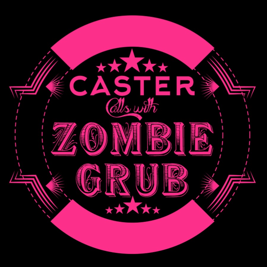 Caster Calls With ZombieGrub