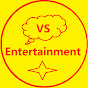 VS Entertainment