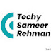 Techy Sameer Rehman 