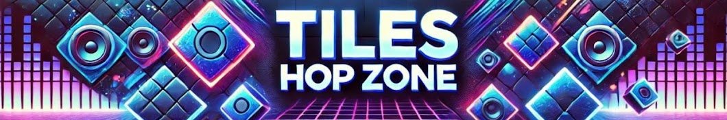 TILES HOP ZONE