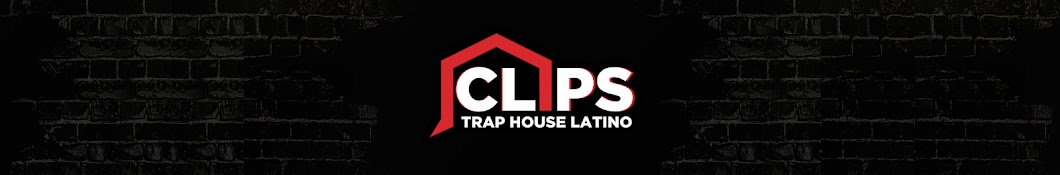 Clips Trap House Latino