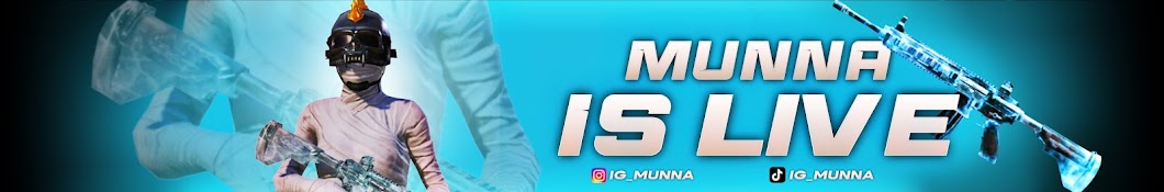 MUNNA ISLIVE