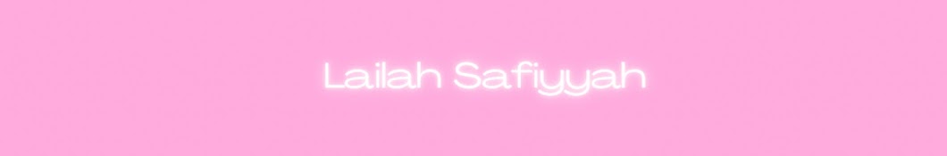 Lailah Safiyyah