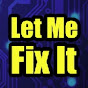 Let Me Fix It