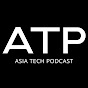 Asia Tech Podcast Official