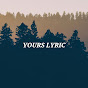 Yours Lyric