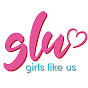 Girls Like Us