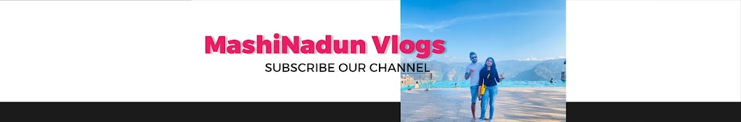 MashiNadun Vlogs