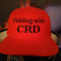 fishing with crd