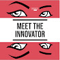 Meet the Innovator