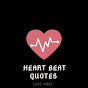 Heart beat quotes