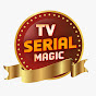 TV Serial Magic