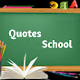 Quotes School