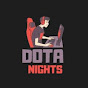 Dota Nights