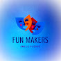 Fun Maker