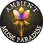 Ambient Music Paradise