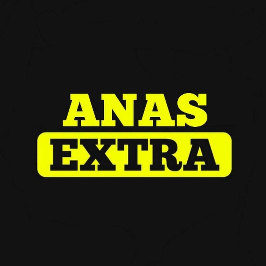 Anas Extra @anasextra97