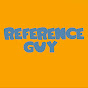 Reference Guy