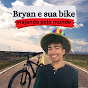 Bryan e sua Bike