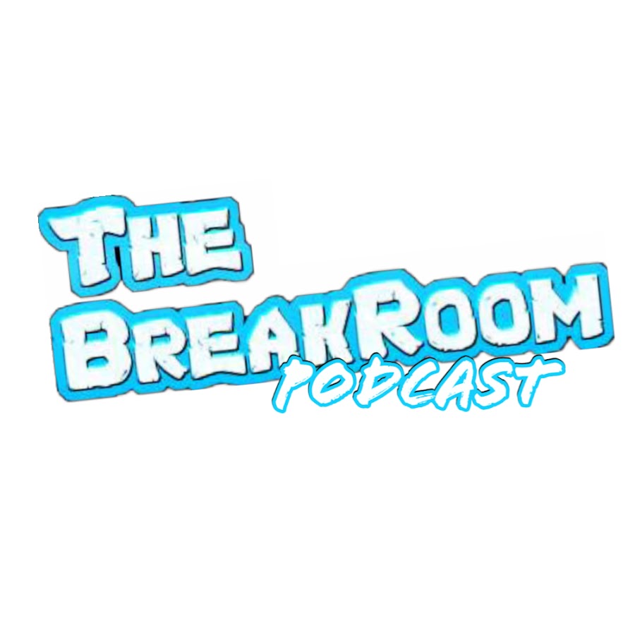 The BreakRoom Podcast YouTube