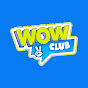 WOW Club