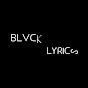 Blvck Lyrics