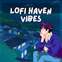 Lofi Haven Vibes