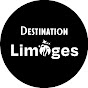 Destination Limoges |  Tourisme