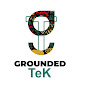Grounded TeK