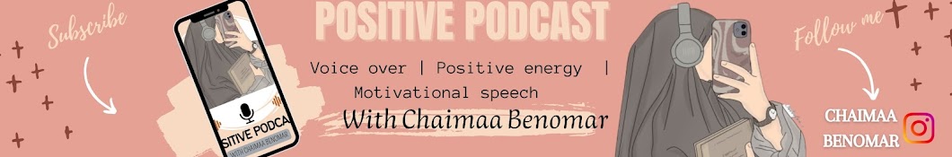 POSITIVE PODCAST بودكاست إيجابي