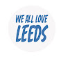 We All Love Leeds