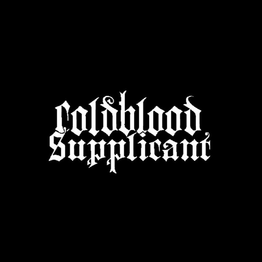 Coldblood Supplicant - YouTube