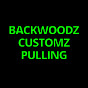 BACKWOODZ CUSTOMZ PULLING