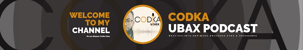 Codka Ubax Podcast Banner