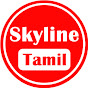 Skyline Tamil