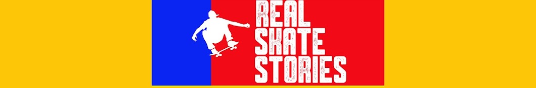 Real Skate Stories