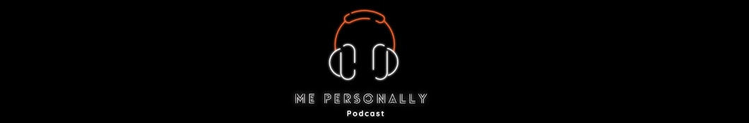 Me Personally Podcast 