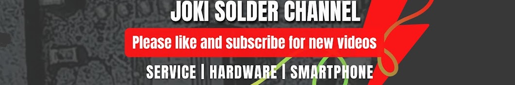 JOKI SOLDER CHANNEL