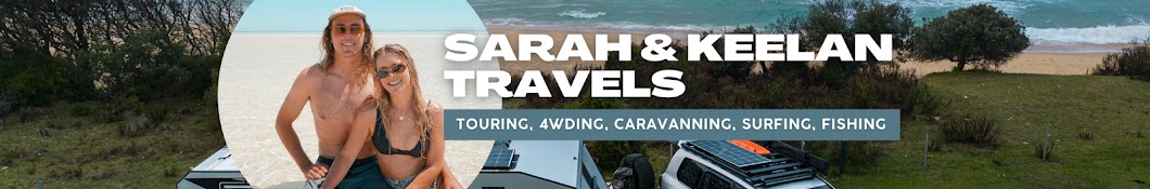 Sarah and Keelan Travels - Offroad Caravanning Aus Banner