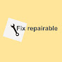 Fix Repairable 