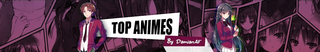 Top Animes By DamiánAF