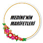 Medine'nin Marifetleri