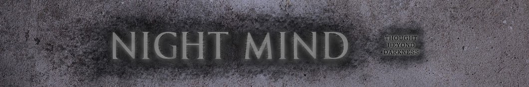 Night Mind Banner