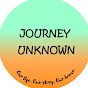 Journey Unknown