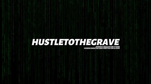HUSTLE TO THE GRAVE banner