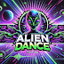 Alien Dance