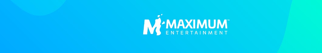 Maximum Entertainment