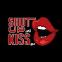 Shut Up & Kiss Me!