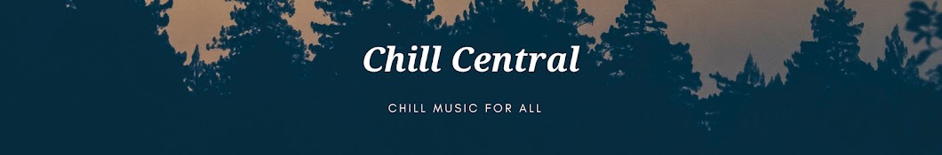Chill Central Banner