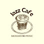 Jazz Cafe BGM